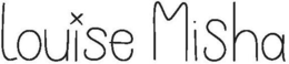 LOUISE MISHA trademark