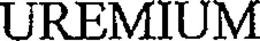 UREMIUM trademark