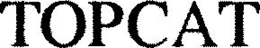 TOPCAT trademark