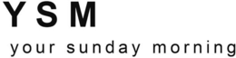 YSM YOUR SUNDAY MORNING trademark