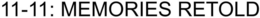 11-11: MEMORIES RETOLD trademark