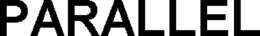 PARALLEL trademark