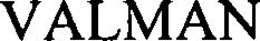VALMAN trademark