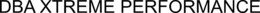 DBA XTREME PERFORMANCE trademark