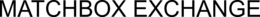 MATCHBOX EXCHANGE trademark