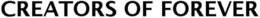 CREATORS OF FOREVER trademark