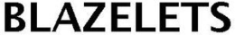 BLAZELETS trademark