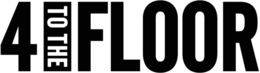 4 TO THE FLOOR trademark