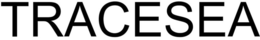 TRACESEA trademark