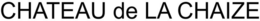 CHATEAU DE LA CHAIZE trademark