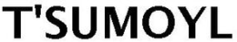 T'SUMOYL trademark