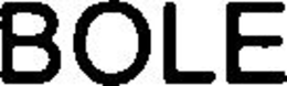 BOLE trademark
