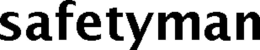 SAFETYMAN trademark