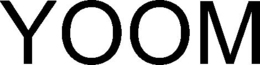 YOOM trademark