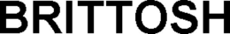 BRITTOSH trademark