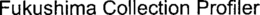 FUKUSHIMA COLLECTION PROFILER trademark