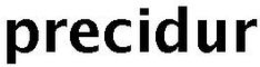 PRECIDUR trademark