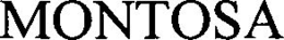 MONTOSA trademark