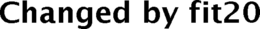 CHANGED BY FIT20 trademark