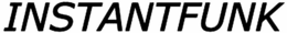 INSTANTFUNK trademark