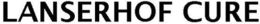 LANSERHOF CURE trademark
