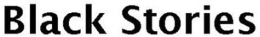 BLACK STORIES trademark