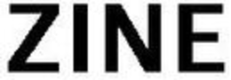 ZINE trademark