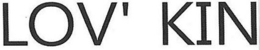 LOV' KIN trademark