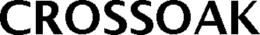 CROSSOAK trademark