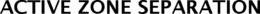 ACTIVE ZONE SEPARATION trademark
