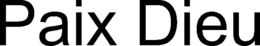 PAIX DIEU trademark