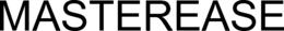 MASTEREASE trademark