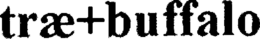 TRÆ+BUFFALO trademark