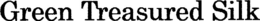 GREEN TREASURED SILK trademark