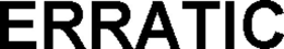 ERRATIC trademark