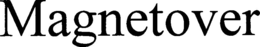 MAGNETOVER trademark