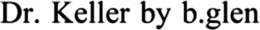DR. KELLER BY B.GLEN trademark