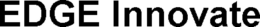 EDGE INNOVATE trademark