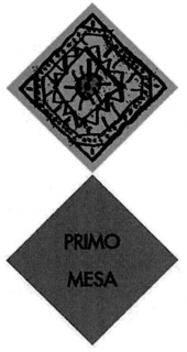 PRIMO MESA trademark