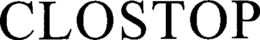 CLOSTOP trademark