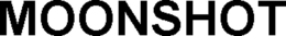 MOONSHOT trademark