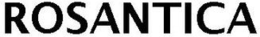 ROSANTICA trademark