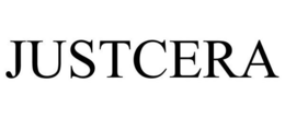 JUSTCERA trademark