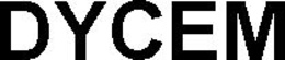 DYCEM trademark