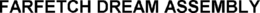 FARFETCH DREAM ASSEMBLY trademark