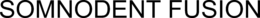 SOMNODENT FUSION trademark