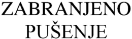 ZABRANJENO PUSENJE trademark