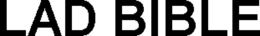LAD BIBLE trademark