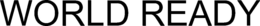 WORLD READY trademark