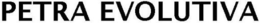 PETRA EVOLUTIVA trademark